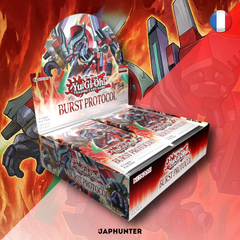 (PREORDER)Yu-Gi-Oh! – Burst Protocol (Booster Box of 24 Packs) (FR)